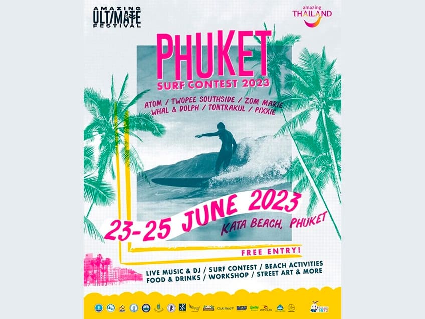 สายเล่นเซิร์ฟห้ามพลาด! งาน "PHUKET SURF CONTEST 2023" ชวนแข่งขันชิงเงินรางวัล พร้อมสนุกไปกับงานและศิลปิน ดีเจมากมาย